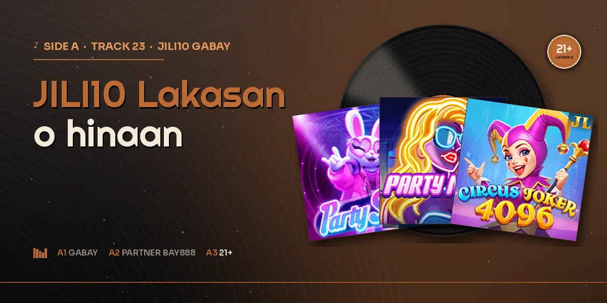 Pag-set ng taya sa JILI10 Party Star sa BAY888 gamit ang GCash